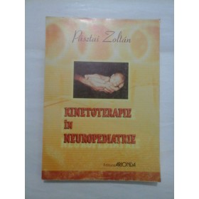 KINETOTERAPIE IN NEUROPEDIATRIE - Pasztai ZOLTAN